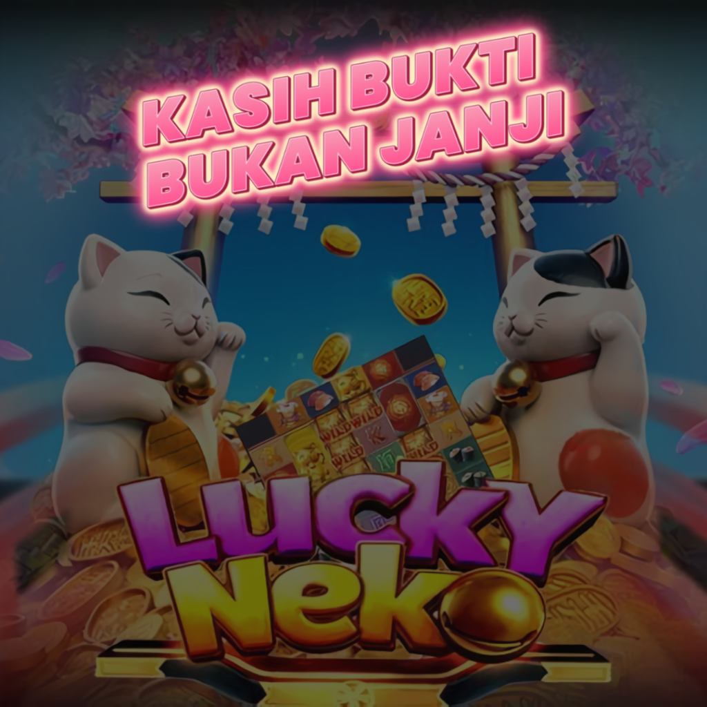 Slot Lucky Neko: Kucing Imut, Hadiah Serius!